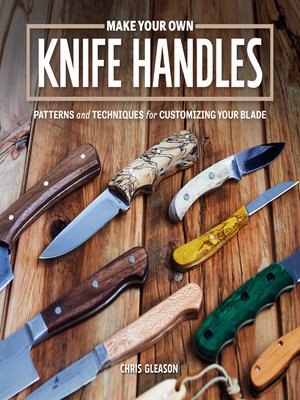 cover image of Make Your Own Knife Handles